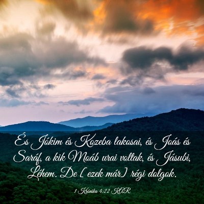 Picture 03 - 1 Krónika 4:22 KAR - És Jókim és Kozeba lakosai, és Joás és - Bible Verse Picture