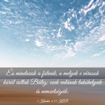 Picture 03 - 1 Krónika 4:33 KAR - És mindazok a falvaik, a melyek e városok - Bible Verse Picture