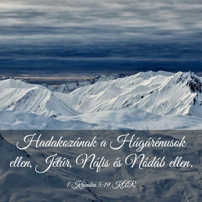 Picture 03 - 1 Krónika 5:19 KAR - Hadakozának a Hágárénusok ellen, Jétúr, - Bible Verse Picture