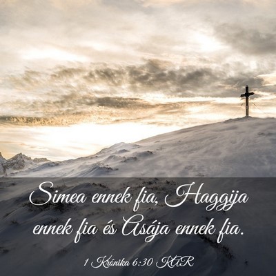 Picture 03 - 1 Krónika 6:30 KAR - Simea ennek fia, Haggija ennek fia és Asája - Bible Verse Picture