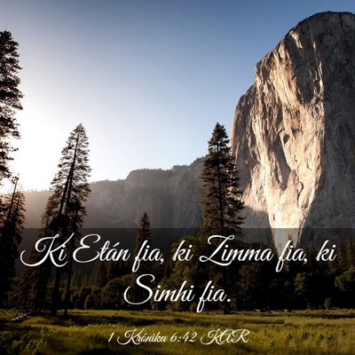Picture 03 - 1 Krónika 6:42 KAR - Ki Etán fia, ki Zimma fia, ki Simhi - Bible Verse Picture