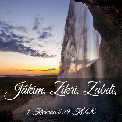 Picture 03 - 1 Krónika 8:19 KAR - Jákim, Zikri, - Bible Verse Picture