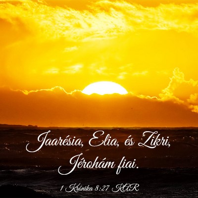 Picture 03 - 1 Krónika 8:27 KAR - Jaarésia, Elia, és Zikri, Jérohám - Bible Verse Picture