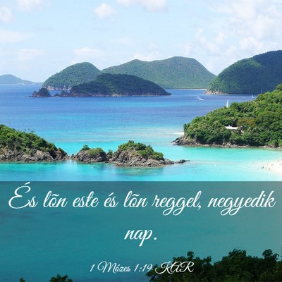 Picture 03 - 1 Mózes 1:19 KAR - És lõn este és lõn reggel, negyedik - Bible Verse Picture