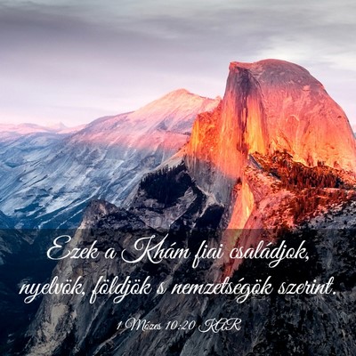Picture 03 - 1 Mózes 10:20 KAR - Ezek a Khám fiai családjok, nyelvök, földjök - Bible Verse Picture