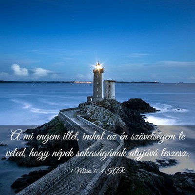Picture 03 - 1 Mózes 17:4 KAR - A mi engem illet, imhol az én szövetségem te - Bible Verse Picture