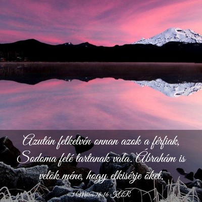 Picture 03 - 1 Mózes 18:16 KAR - Azután felkelvén onnan azok a férfiak, Sodoma - Bible Verse Picture