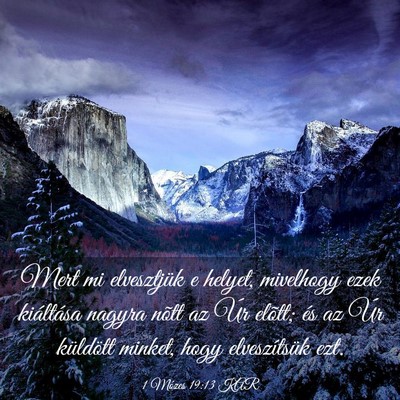 Picture 03 - 1 Mózes 19:13 KAR - Mert mi elvesztjük e helyet, mivelhogy ezek - Bible Verse Picture