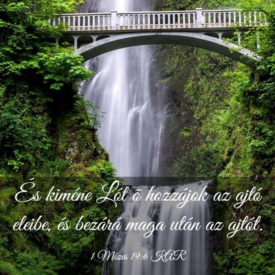Picture 03 - 1 Mózes 19:6 KAR - És kiméne Lót õ hozzájok az ajtó eleibe, - Bible Verse Picture