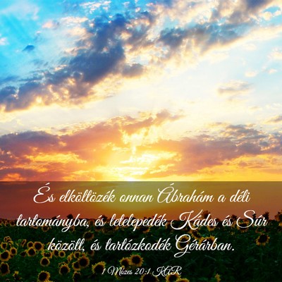 Picture 03 - 1 Mózes 20:1 KAR - És elköltözék onnan Ábrahám a déli - Bible Verse Picture