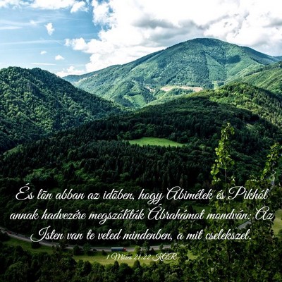 Picture 03 - 1 Mózes 21:22 KAR - És lõn abban az idõben, hogy Abimélek és - Bible Verse Picture