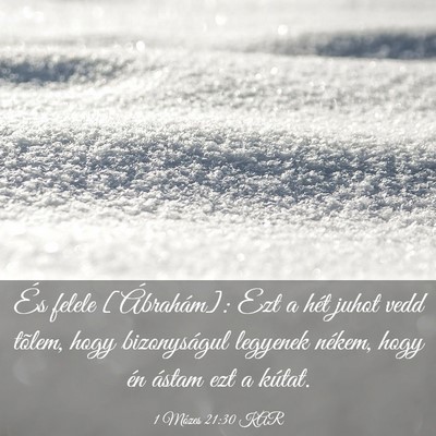 Picture 03 - 1 Mózes 21:30 KAR - És felele [Ábrahám]: Ezt a hét juhot vedd - Bible Verse Picture