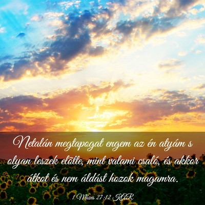 Picture 03 - 1 Mózes 27:12 KAR - Netalán megtapogat engem az én atyám s olyan - Bible Verse Picture