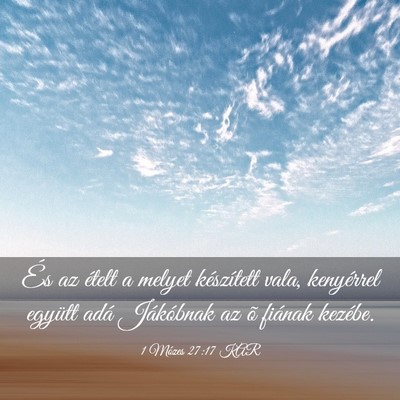 Picture 03 - 1 Mózes 27:17 KAR - És az ételt a melyet készített vala, - Bible Verse Picture