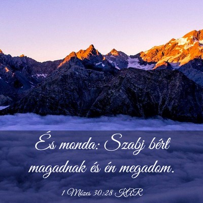 Picture 03 - 1 Mózes 30:28 KAR - És monda: Szabj bért magadnak és én - Bible Verse Picture