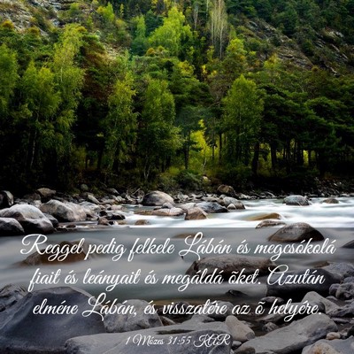 Picture 03 - 1 Mózes 31:55 KAR - Reggel pedig felkele Lábán és megcsókolá - Bible Verse Picture