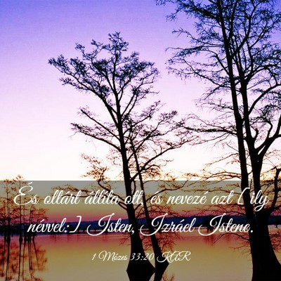 Picture 03 - 1 Mózes 33:20 KAR - És oltárt állíta ott, és nevezé azt [ily - Bible Verse Picture