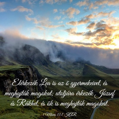 Picture 03 - 1 Mózes 33:7 KAR - Elérkezék Lea is az õ gyermekeivel, és - Bible Verse Picture