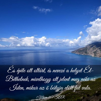 Picture 03 - 1 Mózes 35:7 KAR - És építe ott oltárt, és nevezé a helyet - Bible Verse Picture
