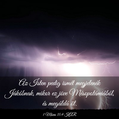 Picture 03 - 1 Mózes 35:9 KAR - Az Isten pedig ismét megjelenék Jákóbnak, - Bible Verse Picture