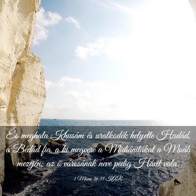 Picture 03 - 1 Mózes 36:35 KAR - És meghala Khusám és uralkodék helyette - Bible Verse Picture