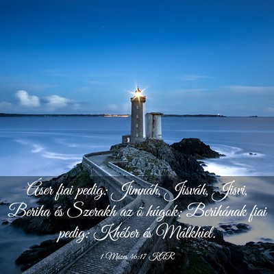 Picture 03 - 1 Mózes 46:17 KAR - Áser fiai pedig: Jimnáh, Jisváh, Jisvi, Beriha - Bible Verse Picture