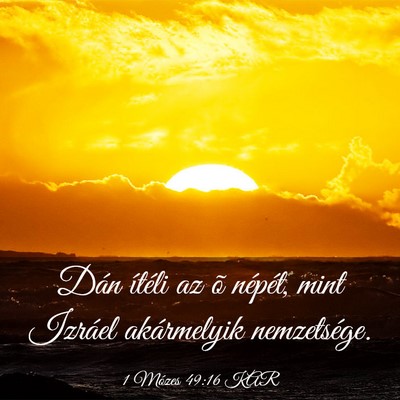 Picture 03 - 1 Mózes 49:16 KAR - Dán ítéli az õ népét, mint Izráel - Bible Verse Picture