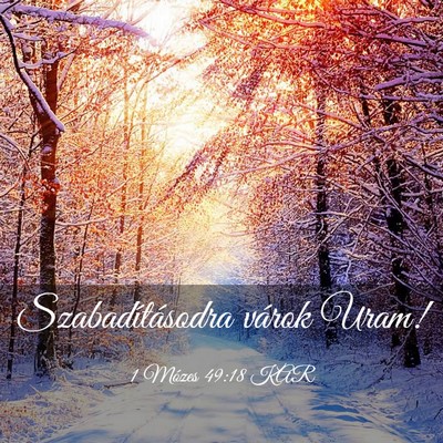 Picture 03 - 1 Mózes 49:18 KAR - Szabadításodra várok - Bible Verse Picture