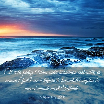 Picture 03 - 1 Mózes 5:3 KAR - Élt vala pedig Ádám száz harmincz esztendõt, - Bible Verse Picture