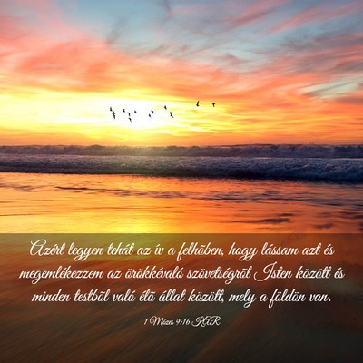 Picture 03 - 1 Mózes 9:16 KAR - Azért legyen tehát az ív a felhõben, hogy - Bible Verse Picture