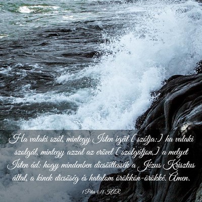 Picture 03 - 1 Péter 4:11 KAR - Ha valaki szól, mintegy Isten ígéit [szólja:] - Bible Verse Picture