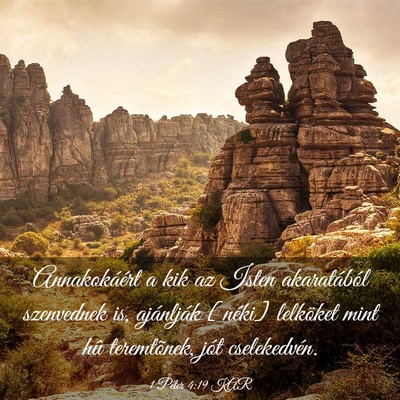 Picture 03 - 1 Péter 4:19 KAR - Annakokáért a kik az Isten akaratából - Bible Verse Picture