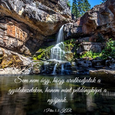 Picture 03 - 1 Péter 5:3 KAR - Sem nem úgy, hogy uralkodjatok a - Bible Verse Picture