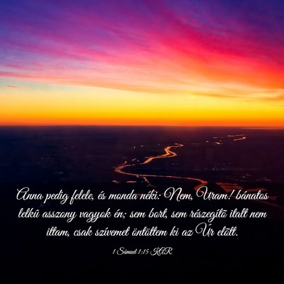 Picture 03 - 1 Sámuel 1:15 KAR - Anna pedig felele, és monda néki: Nem, Uram! - Bible Verse Picture