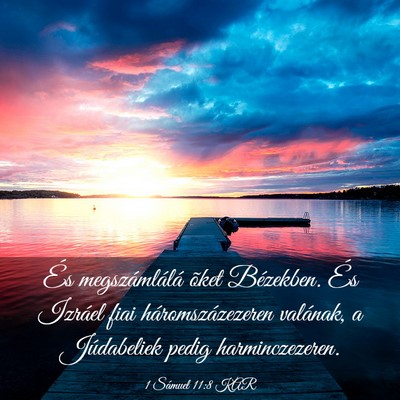 Picture 03 - 1 Sámuel 11:8 KAR - És megszámlálá õket Bézekben. És Izráel - Bible Verse Picture