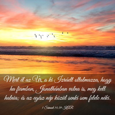 Picture 03 - 1 Sámuel 14:39 KAR - Mert él az Úr, a ki Izráelt oltalmazza, hogy - Bible Verse Picture