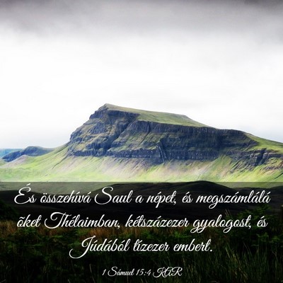 Picture 03 - 1 Sámuel 15:4 KAR - És összehívá Saul a népet, és - Bible Verse Picture