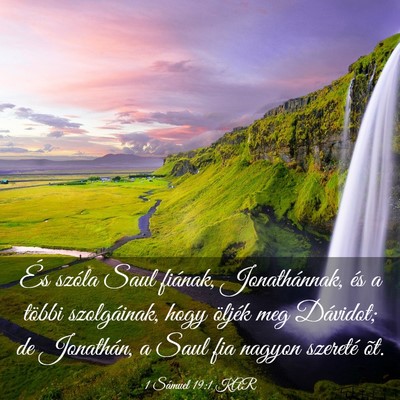 Picture 03 - 1 Sámuel 19:1 KAR - És szóla Saul fiának, Jonathánnak, és a - Bible Verse Picture