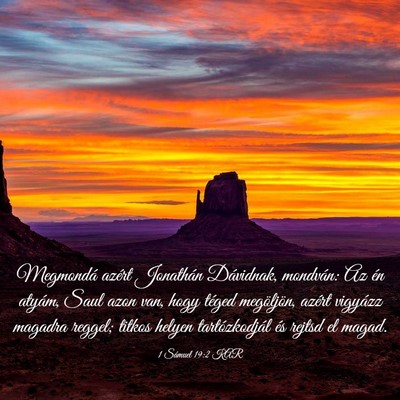 Picture 03 - 1 Sámuel 19:2 KAR - Megmondá azért Jonathán Dávidnak, mondván: - Bible Verse Picture
