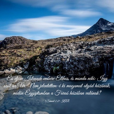 Picture 03 - 1 Sámuel 2:27 KAR - És eljöve Istennek embere Élihez, és monda - Bible Verse Picture