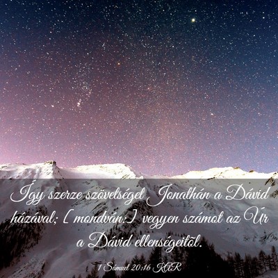 Picture 03 - 1 Sámuel 20:16 KAR - Így szerze szövetséget Jonathán a Dávid - Bible Verse Picture