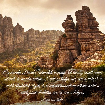 Picture 03 - 1 Sámuel 21:2 KAR - És monda Dávid Akhimélek papnak: A király - Bible Verse Picture