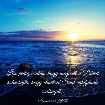 Picture 03 - 1 Sámuel 24:6 KAR - Lõn pedig ezután, hogy megesett a Dávid szíve - Bible Verse Picture