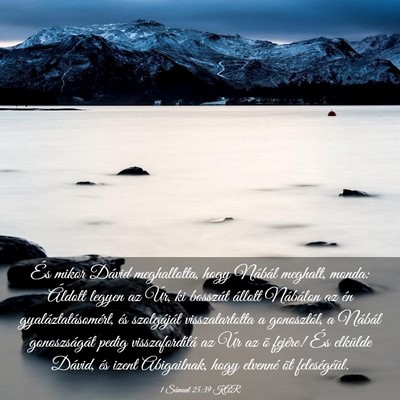 Picture 03 - 1 Sámuel 25:39 KAR - És mikor Dávid meghallotta, hogy Nábál - Bible Verse Picture