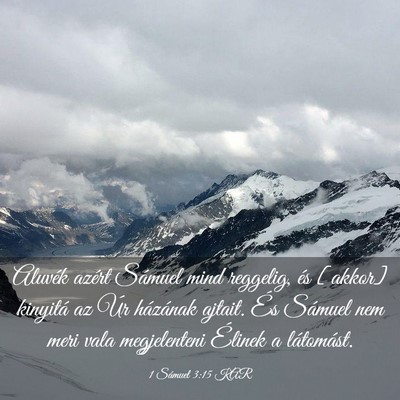 Picture 03 - 1 Sámuel 3:15 KAR - Aluvék azért Sámuel mind reggelig, és [akkor] - Bible Verse Picture