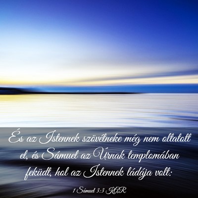 Picture 03 - 1 Sámuel 3:3 KAR - És az Istennek szövétneke még nem oltatott - Bible Verse Picture