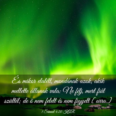 Picture 03 - 1 Sámuel 4:20 KAR - És mikor elalélt, mondának azok, akik mellette - Bible Verse Picture