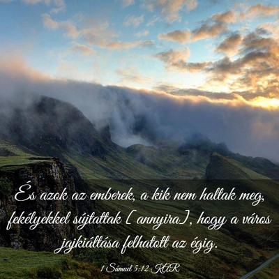 Picture 03 - 1 Sámuel 5:12 KAR - És azok az emberek, a kik nem haltak meg, - Bible Verse Picture