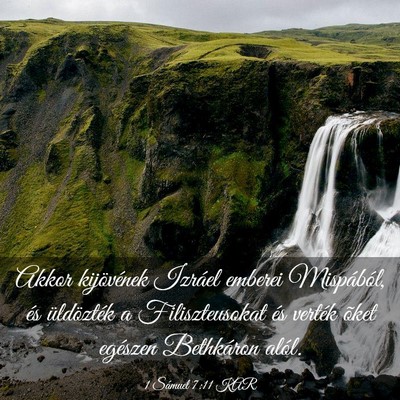 Picture 03 - 1 Sámuel 7:11 KAR - Akkor kijövének Izráel emberei Mispából, és - Bible Verse Picture