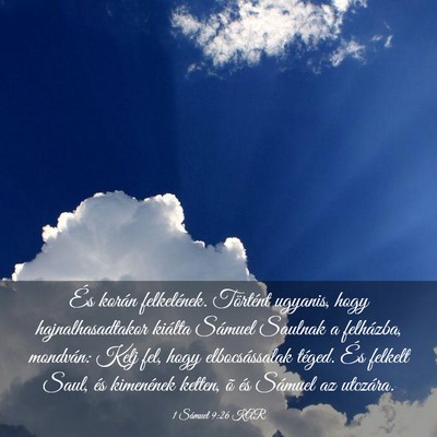 Picture 03 - 1 Sámuel 9:26 KAR - És korán felkelének. Történt ugyanis, hogy - Bible Verse Picture
